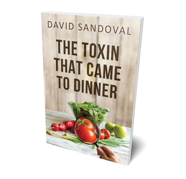 The Toxin That Came to Dinner — Dave Sandoval